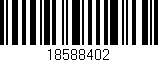 Código de barras (EAN, GTIN, SKU, ISBN): '18588402'