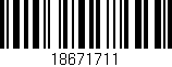 Código de barras (EAN, GTIN, SKU, ISBN): '18671711'