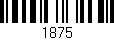 Código de barras (EAN, GTIN, SKU, ISBN): '1875'