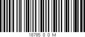 Código de barras (EAN, GTIN, SKU, ISBN): '18785_0_0_M'