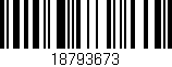 Código de barras (EAN, GTIN, SKU, ISBN): '18793673'