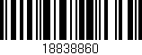 Código de barras (EAN, GTIN, SKU, ISBN): '18838860'