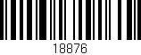 Código de barras (EAN, GTIN, SKU, ISBN): '18876'