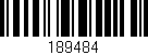 Código de barras (EAN, GTIN, SKU, ISBN): '189484'