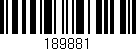 Código de barras (EAN, GTIN, SKU, ISBN): '189881'