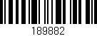 Código de barras (EAN, GTIN, SKU, ISBN): '189882'