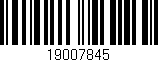 Código de barras (EAN, GTIN, SKU, ISBN): '19007845'