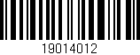 Código de barras (EAN, GTIN, SKU, ISBN): '19014012'