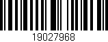 Código de barras (EAN, GTIN, SKU, ISBN): '19027968'