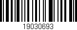 Código de barras (EAN, GTIN, SKU, ISBN): '19030693'