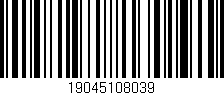 Código de barras (EAN, GTIN, SKU, ISBN): '19045108039'