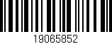 Código de barras (EAN, GTIN, SKU, ISBN): '19065852'
