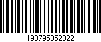 Código de barras (EAN, GTIN, SKU, ISBN): '190795052022'