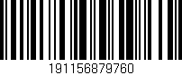 Código de barras (EAN, GTIN, SKU, ISBN): '191156879760'