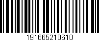 Código de barras (EAN, GTIN, SKU, ISBN): '191665210610'