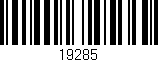 Código de barras (EAN, GTIN, SKU, ISBN): '19285'