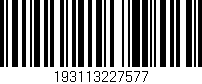 Código de barras (EAN, GTIN, SKU, ISBN): '193113227577'