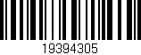 Código de barras (EAN, GTIN, SKU, ISBN): '19394305'