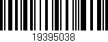 Código de barras (EAN, GTIN, SKU, ISBN): '19395038'