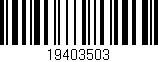 Código de barras (EAN, GTIN, SKU, ISBN): '19403503'