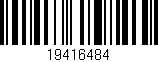 Código de barras (EAN, GTIN, SKU, ISBN): '19416484'