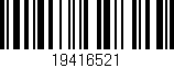 Código de barras (EAN, GTIN, SKU, ISBN): '19416521'