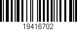 Código de barras (EAN, GTIN, SKU, ISBN): '19416702'