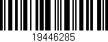 Código de barras (EAN, GTIN, SKU, ISBN): '19446285'