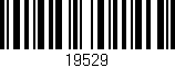 Código de barras (EAN, GTIN, SKU, ISBN): '19529'
