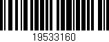 Código de barras (EAN, GTIN, SKU, ISBN): '19533160'
