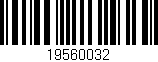 Código de barras (EAN, GTIN, SKU, ISBN): '19560032'