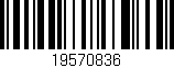 Código de barras (EAN, GTIN, SKU, ISBN): '19570836'