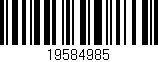 Código de barras (EAN, GTIN, SKU, ISBN): '19584985'