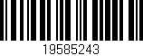 Código de barras (EAN, GTIN, SKU, ISBN): '19585243'