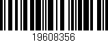 Código de barras (EAN, GTIN, SKU, ISBN): '19608356'
