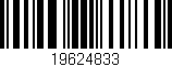 Código de barras (EAN, GTIN, SKU, ISBN): '19624833'