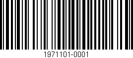 Código de barras (EAN, GTIN, SKU, ISBN): '1971101-0001'