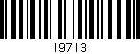 Código de barras (EAN, GTIN, SKU, ISBN): '19713'