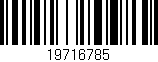 Código de barras (EAN, GTIN, SKU, ISBN): '19716785'