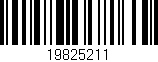Código de barras (EAN, GTIN, SKU, ISBN): '19825211'