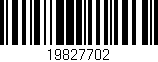 Código de barras (EAN, GTIN, SKU, ISBN): '19827702'