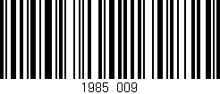 Código de barras (EAN, GTIN, SKU, ISBN): '1985/009'