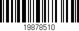 Código de barras (EAN, GTIN, SKU, ISBN): '19878510'