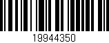 Código de barras (EAN, GTIN, SKU, ISBN): '19944350'