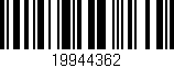 Código de barras (EAN, GTIN, SKU, ISBN): '19944362'