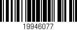 Código de barras (EAN, GTIN, SKU, ISBN): '19946077'