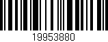 Código de barras (EAN, GTIN, SKU, ISBN): '19953880'
