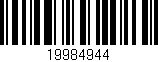 Código de barras (EAN, GTIN, SKU, ISBN): '19984944'