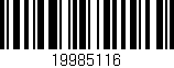 Código de barras (EAN, GTIN, SKU, ISBN): '19985116'