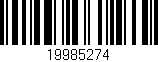 Código de barras (EAN, GTIN, SKU, ISBN): '19985274'